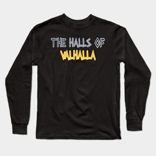 The Halls of Valhalla Long Sleeve T-Shirt